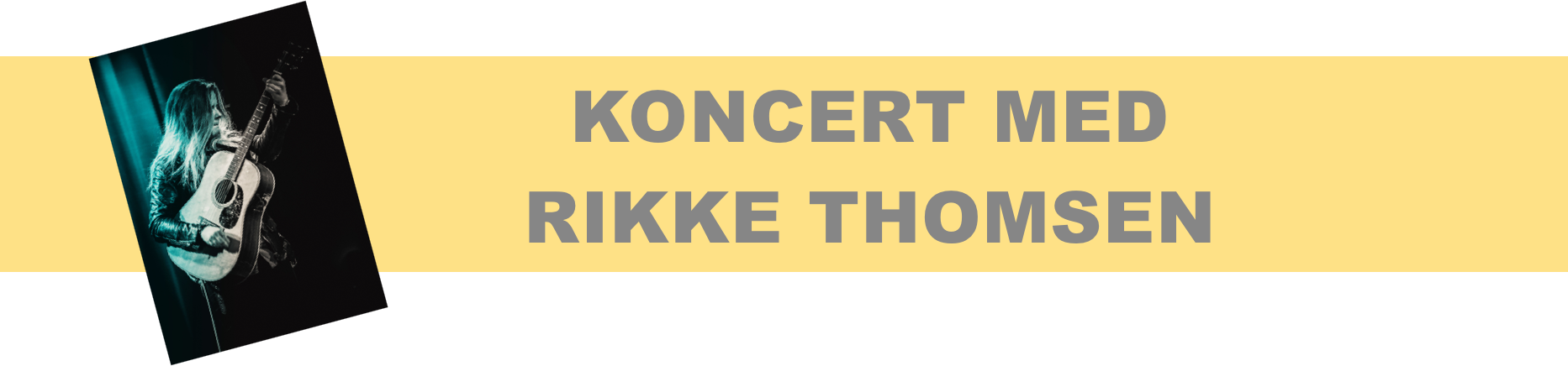 Koncert med Rikke Thomsen